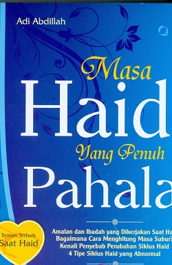 Cover Masa haid yang penuh pahala / Adi Abdillah; Editor, Qoni