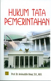 Cover Hukum tata pemerintahan / Prof. Dr. Aminuddin Ilmar, S.H., M.H.