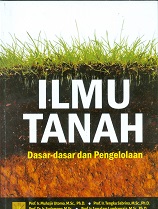 Cover Ilmu tanah :  Dasar-dasar pengelolaan / Muhajir Utomo [ et.al.]