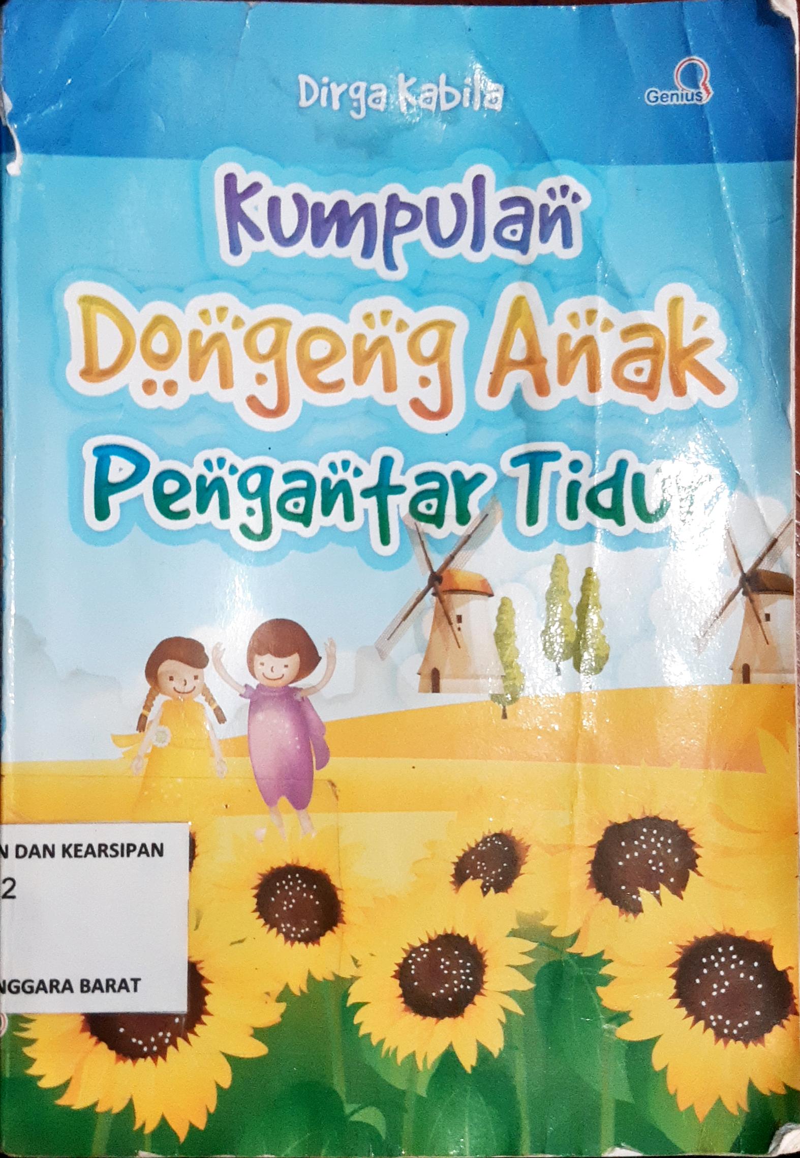 Cover Kumpulan dongeng anak pengantar tidur / Dirga Kabila; Editor, Fint