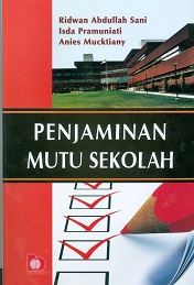 Cover Penjaminan mutu sekolah / Ridwan Abdullah Sani