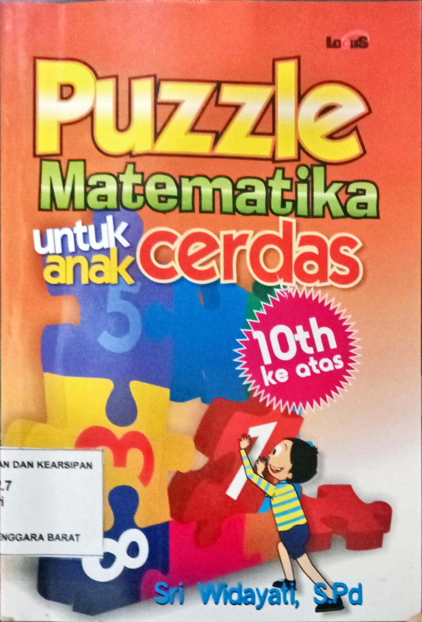 Cover Puzzle Matematika untuk Anak Cerdas :  10 tahun ke atas / Sri Widayati