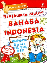 Cover Rangkuman materi bahasa Indoneia SMP / MTs kelas VII, VIII dan IX / Wulandari Styaningrum