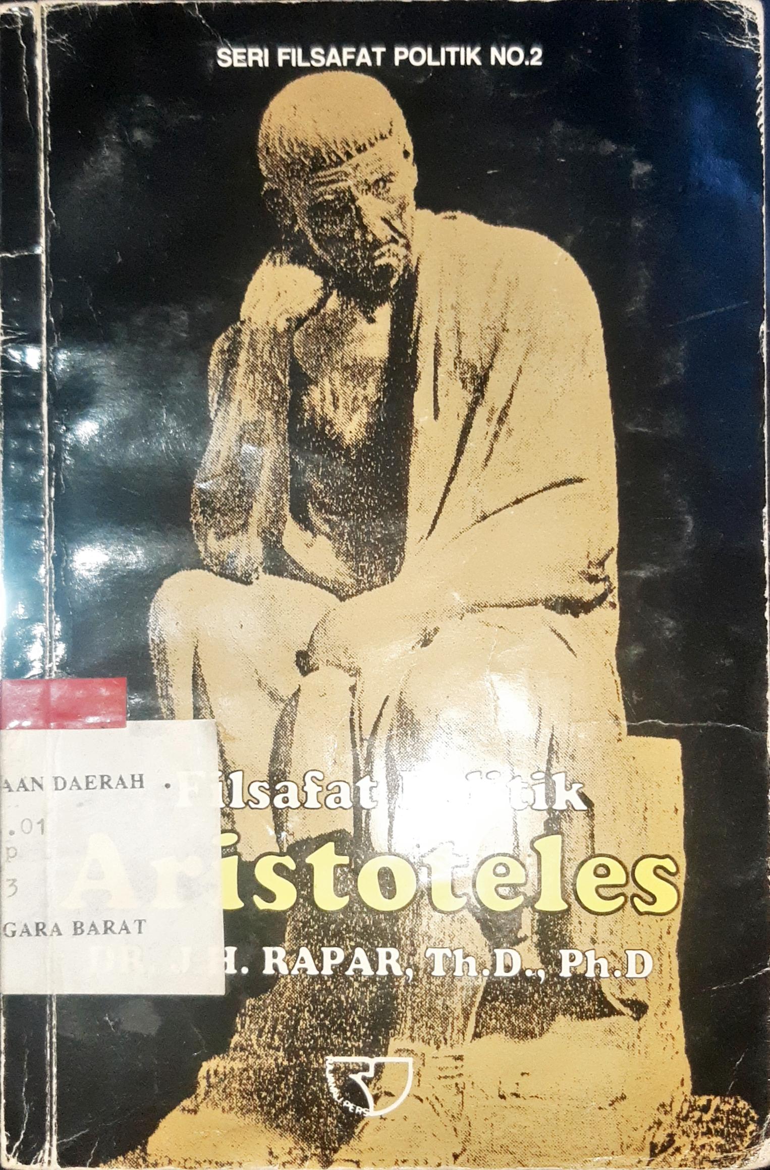 Cover Filsafat politik Aristoteles / DR. J.H. Rapar, Th.D., Ph.D
