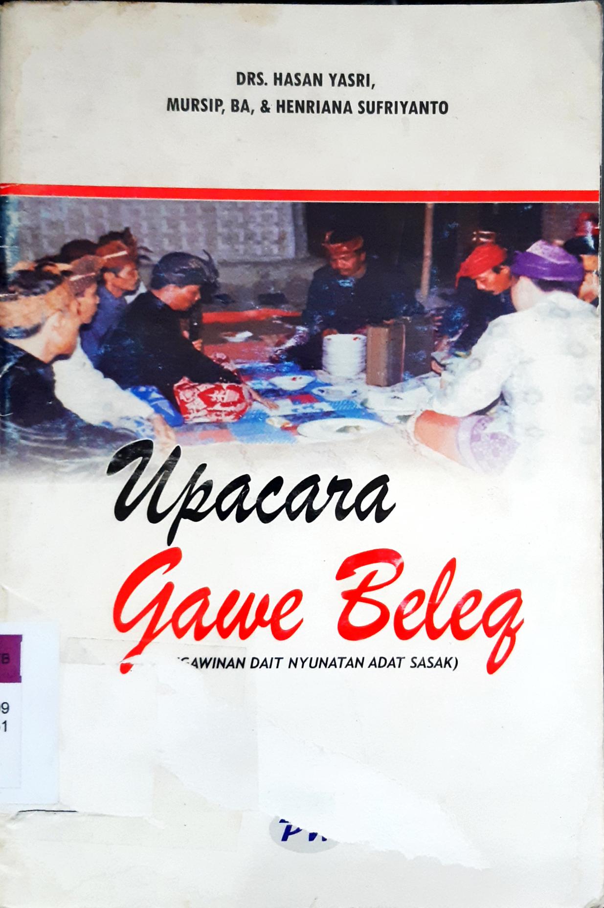 Cover Upacara Gawe Beleq ( Ngawinan dait Nyunatan Adat Sasak ) / Hasan Yasri
