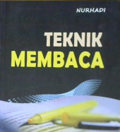 Cover Teknik Membaca / Nurhadi