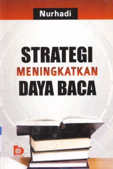 Cover Strategi Meningkatkan Daya Baca / Nurhadi