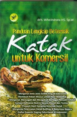 Cover Panduan lengkap berternak katak untuk komersil / Wheindrata HS