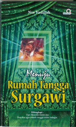 Cover Menuju rumah tangga surgawi / Nur Fadillah editor, Puput