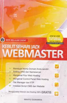 Cover Kebut Sehari Jadi WEBMASTER / Wahyu Gunawan Setiadi