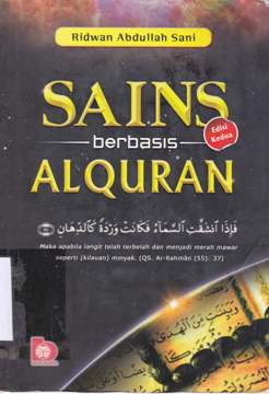 Cover Sains Berbasis Al-Qur'an / Ridwan Abdullah Sani; Editor, Nur Laily Nusroh