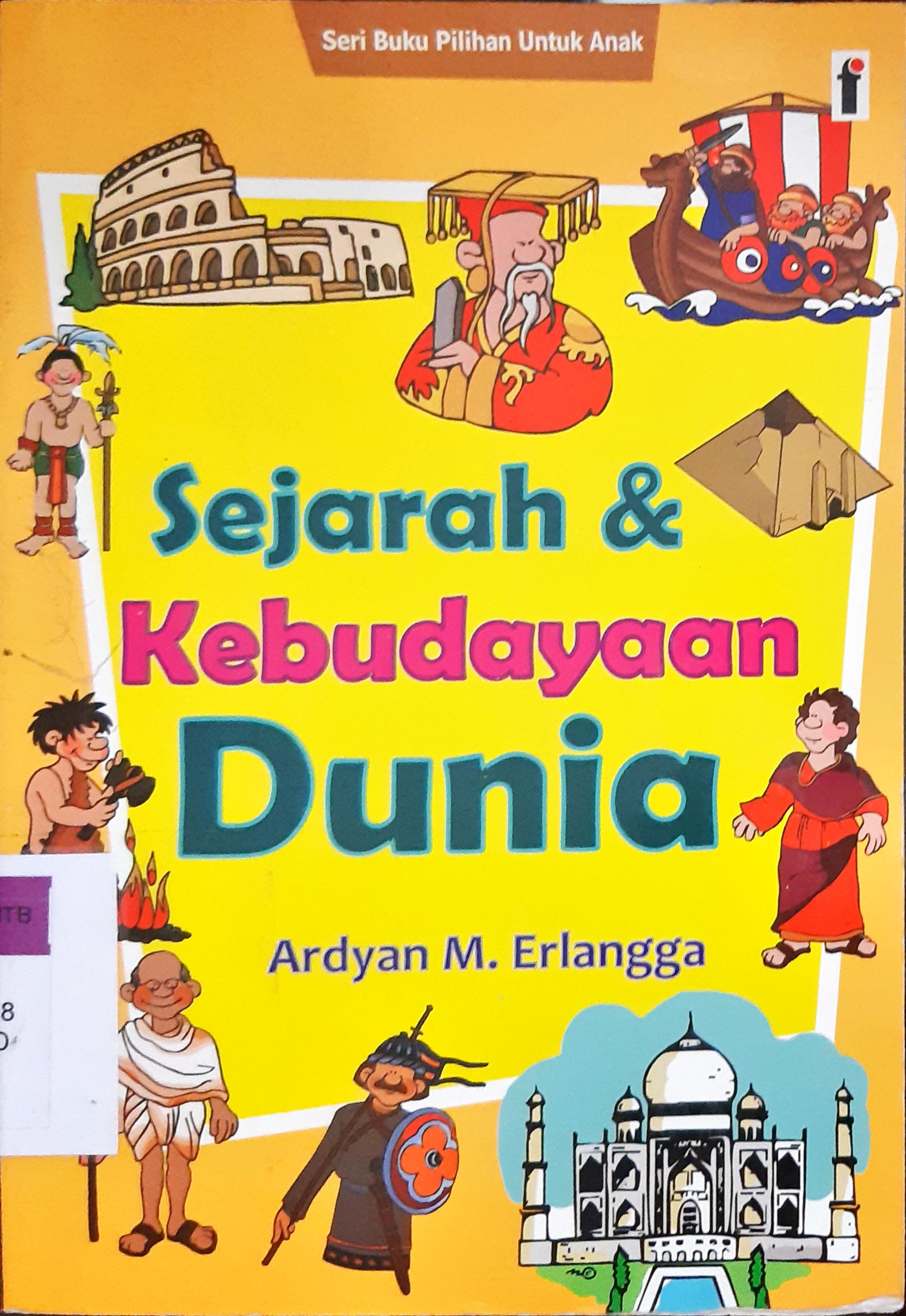 Cover Sejarah & Kebudayaan Dunia / Ardyan M. Erlangga