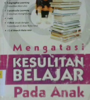 Cover Mengatasi kesulitan belajar pada anak / Nini Subrini;  Penyunting, cdhisna farmadiani