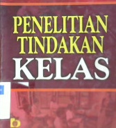 Cover Penelitian Tindakan Kelas / Suharsimi Arikunto