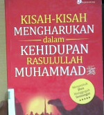 Cover Kisah-kisah mengharukan dalam kehidupan Rasulullah Muhammad / Umar Al-Faruq, Lc.