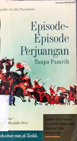 Cover Episode Episode perjuangan tanpa pamrih / KH A, Mustofa Bisri