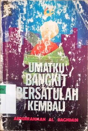 Cover umatku bangkit bersatulah kembali / Abdurrahman Al Baghdadi