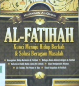 Cover Al-Fatihah : kunci menuju hidup berkah & solusi beragam masalah / Muhaimin Al Qudsy
