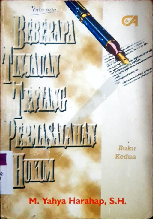 Cover Beberapa tinjauan tentang permasalahan hukum / M. Yahya Harahap, SH.