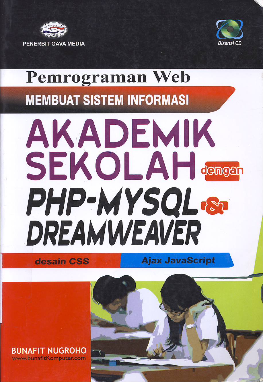 Cover Pemrograman Web membuat sistem informasi akademik sekolah dengan PHP-MYSQL dan Dreamweaver / Bunafit Nugroho