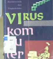 Cover Karakteristik dan tingkah laku virus komputer / Pratomo Wardoyo