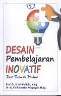 Cover Desain pembelajaran inovatif dari teori ke praktik / Ali Mudlofir