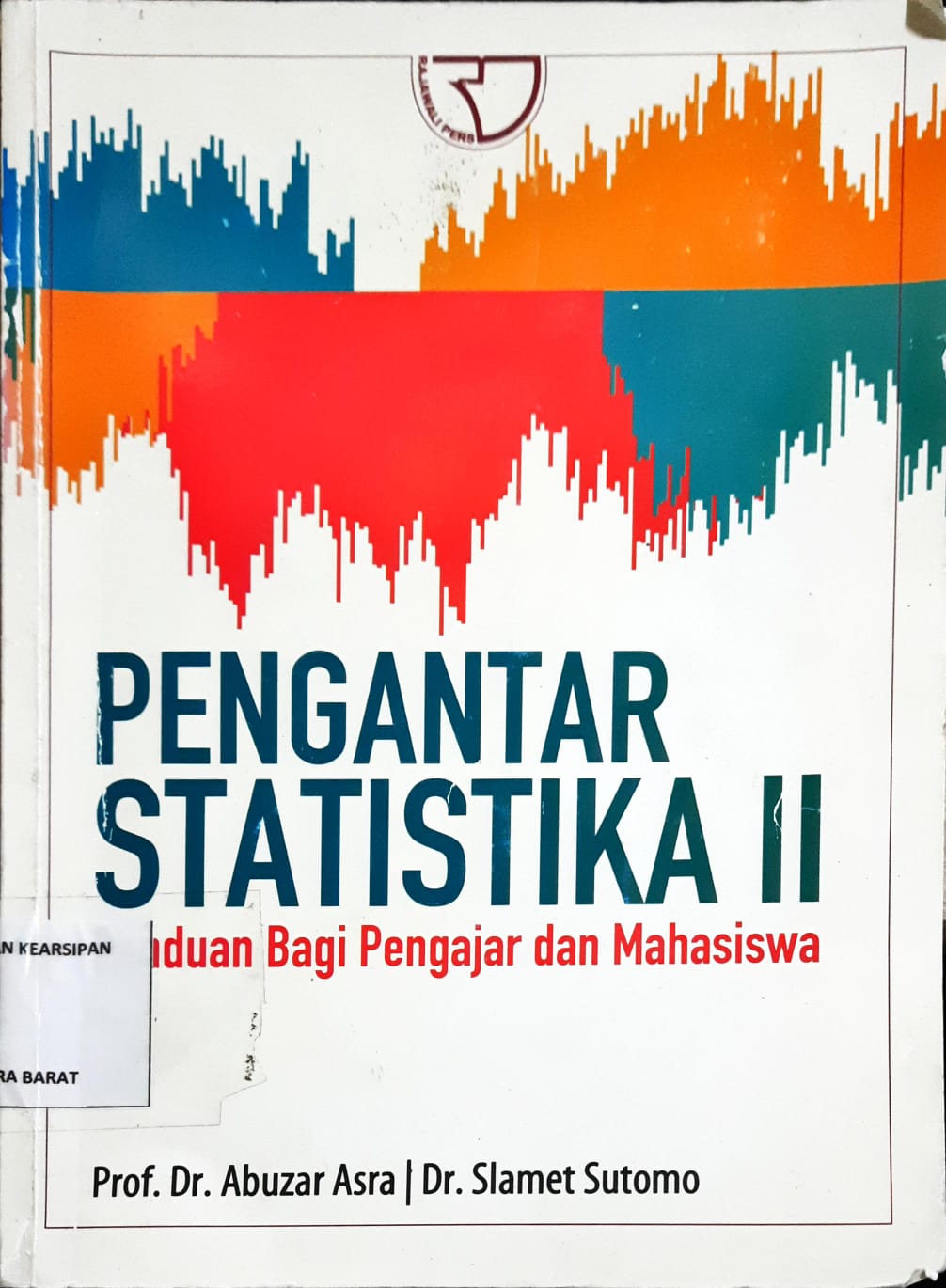 Cover Pengantar statistika II :  Panduan bagi pengajar dan mahasiswa / Prof. Dr. Abuzar Asra