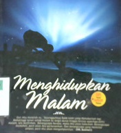Cover Menghidupkan malam / Budiman Mustofa, Lc; Editor, Endang R.Z Erlina Z.Zachi