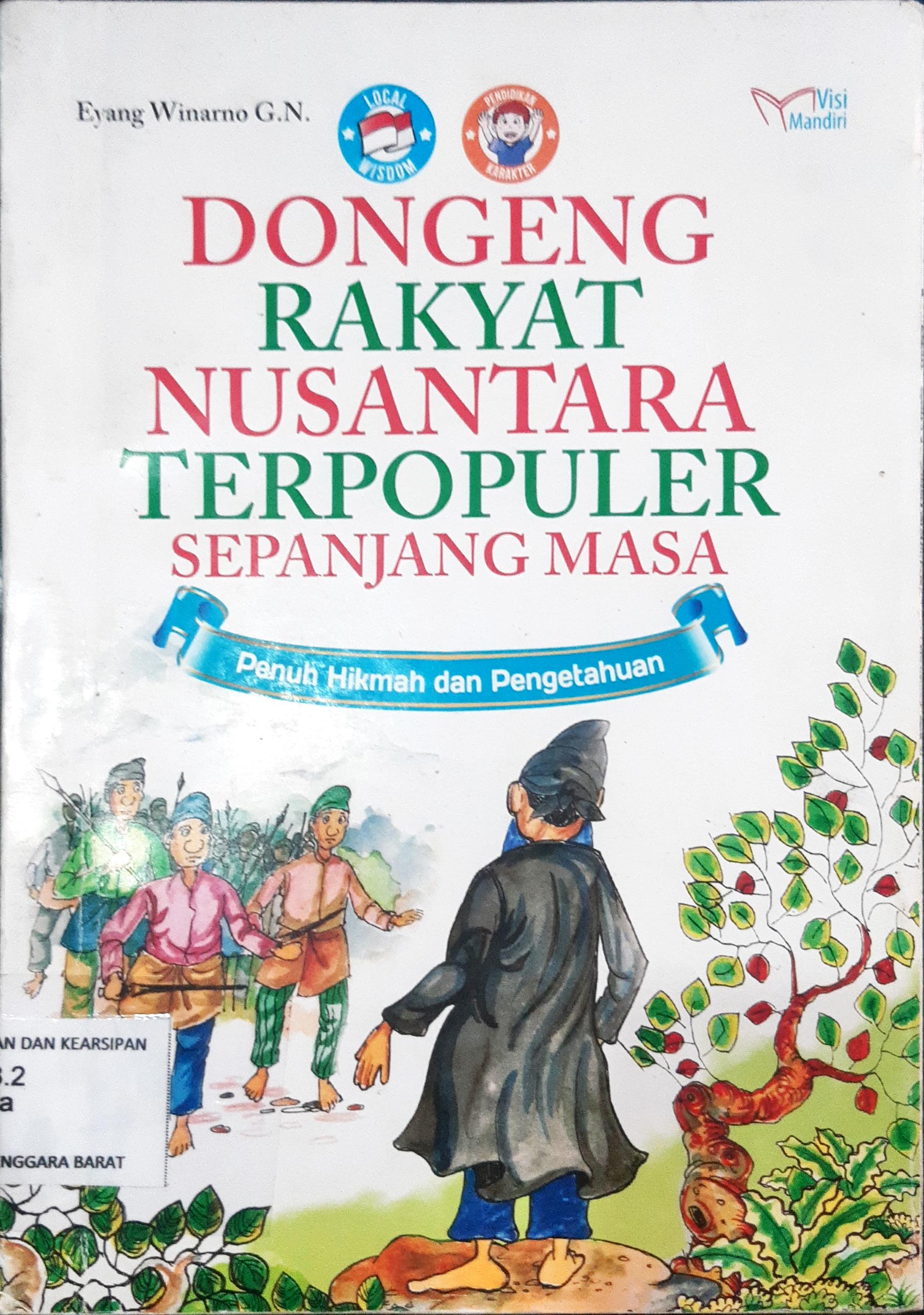 Cover Dongeng rakyat nusantara terpopuler sepanjang masa / Eyang Winarno G.N.