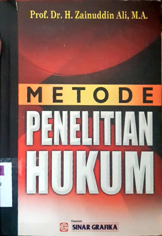 Cover Metode penelitian hukum / Prof. Dr. H. Zainuddin Ali, M.A.editor, Leny Wulandari