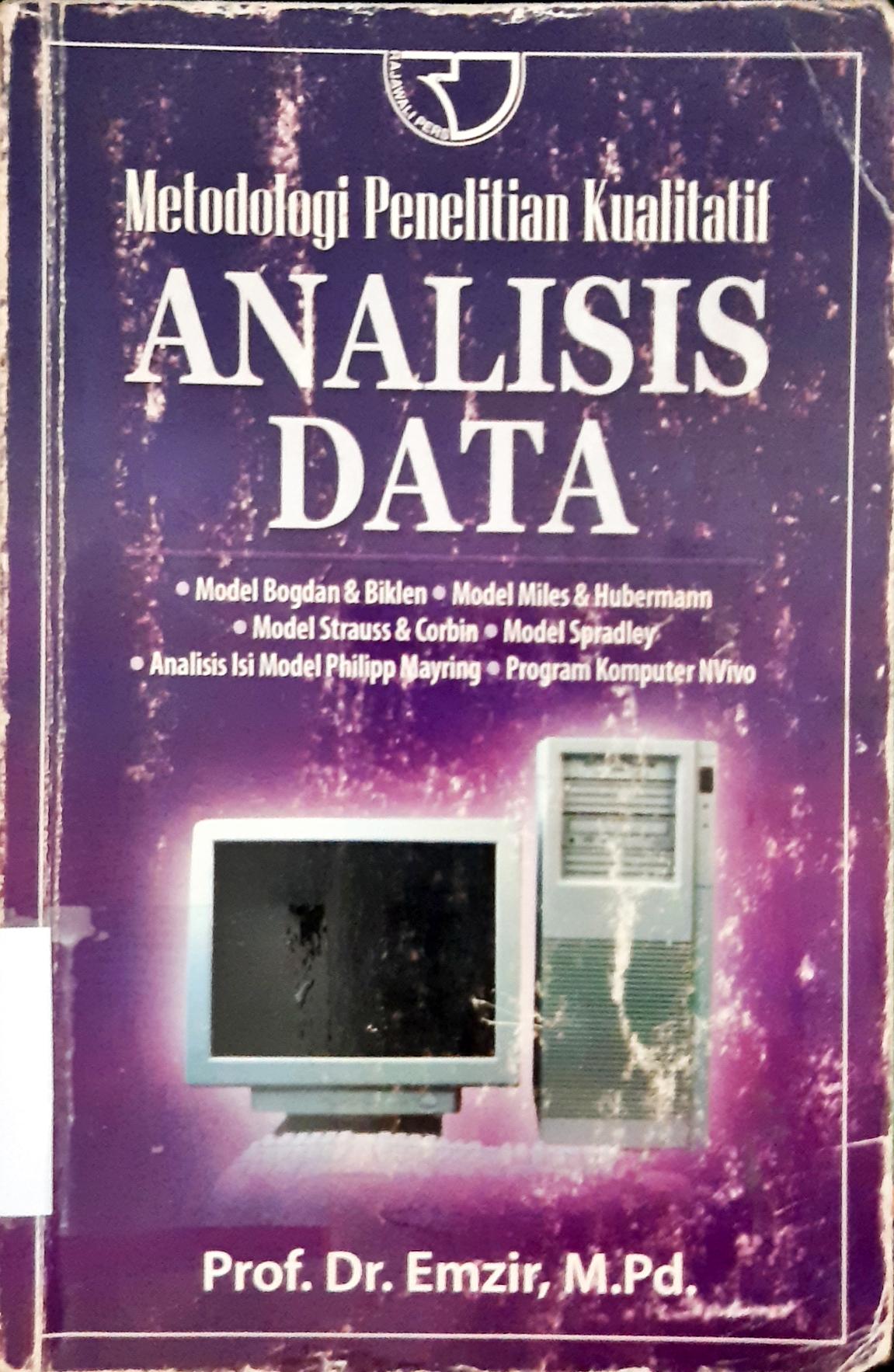 Cover Metodologi penelitian kualitatif analisis data / Prof. Dr. Emzir, M.Pd.