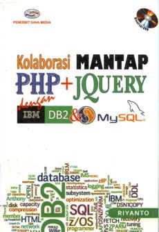 Cover Kolaborasi Mantap PHP+Jquery Dengan IBMDB2 & MYSQL / Riyanto