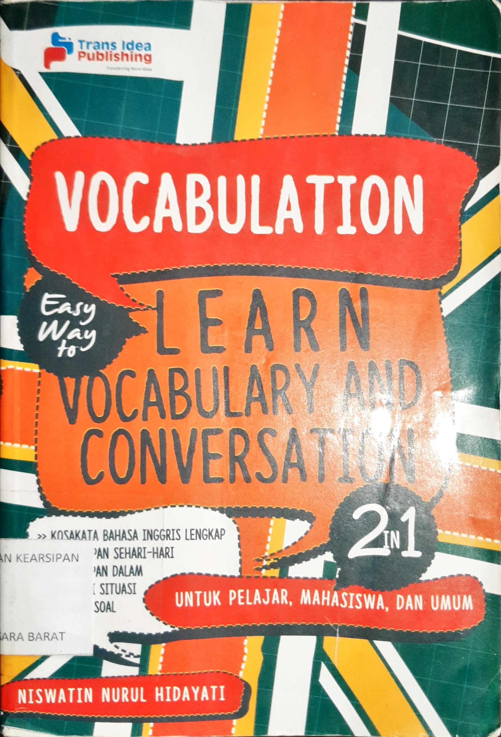 Cover Vocabulation :  Easy Way To Learn Vocabulary And Conversation / Niswatin Nurul Hidayati