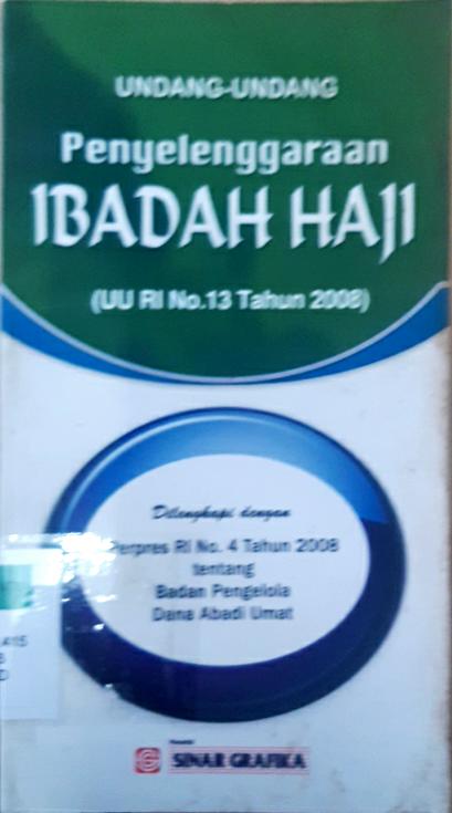 Cover Undang-undang penyelenggaraan ibadah haji (UU RI No.13 Tahun 2008)