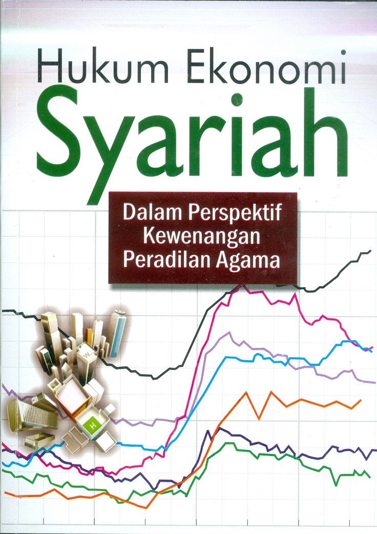 Cover Hukum ekonomi syariah :  Dalam perspektif kewenangan peradilan agama / Prof. Dr. Drs, H. Abdul Manan, SH.,S.IP.M.Hum.