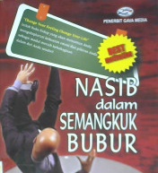 Cover Nasib dalam semangkuk bubur / Rachmat Ramadhana Al-Banjari
