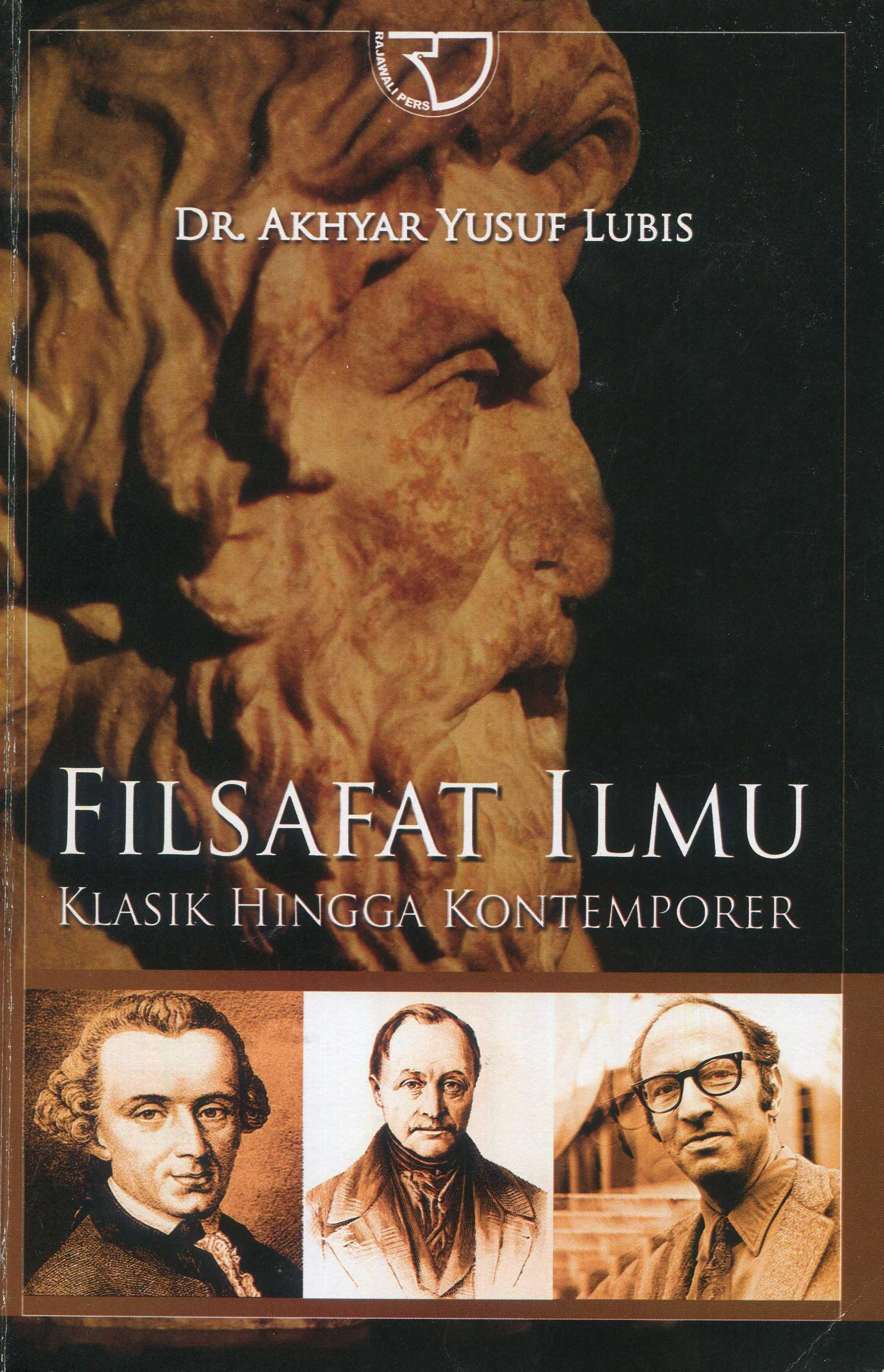 Cover Filsafat ilmu klasik hingga kontemporer / Akhyar Yusuf Lubis