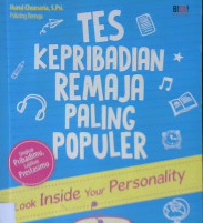 Cover Tes Kepribadiaan Remaja Paling Populer :  Look Inside Your Personality / Nurul Chomaria, S.Psi.