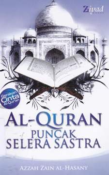 Cover Al-qur'an puncak selera sastra / Azzah Zain Al  editor,Nurul Anwari Al-Izzah, Rianna Wati, S.S.