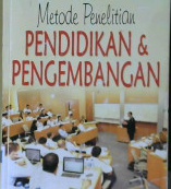 Cover Metode Penelitian Pendidikan & Pengembangan / Prof.Dr.H. Punaji Setyosari, M.Ed.