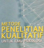 Cover Metode penelitian kualitatif Untuk Ilmu psikologi / Prof. Dr. Fattah Hanurawan