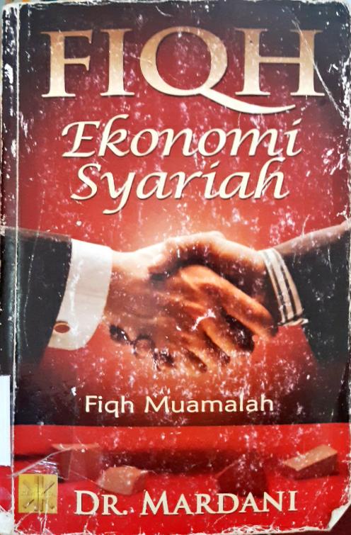 Cover Fiqh ekonomi syariah :  Fiqih muamalah / Dr. Mardani