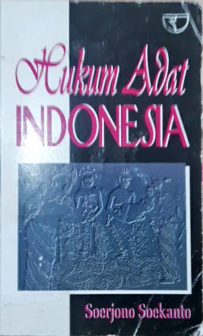 Cover hukum Adat Indonesia / Surjono Sukanto ,Suleman B. Tanako