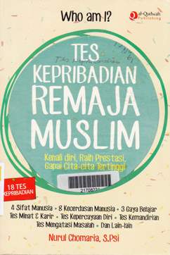 Cover Tes Kepribadian Remmaja Muslim :  Kenali Dini, Raih Prestasi, Gapai Cita-Cita Tertinggi / Nurul Chomaria, S.Psi.