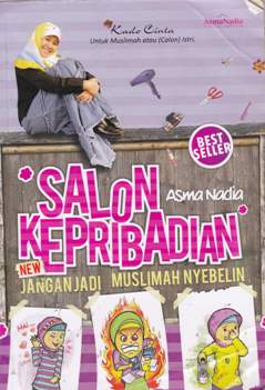 Cover Salon Kepribadian :  Jangan Jadi Muslimah Nyebelin / Asma Nadia