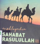 Cover Ensiklopedia sahabat Rasulullah / Mohammad Chandra, Muhammad zain, Hj. Wahyu Elfina; editor, Hasanuddin