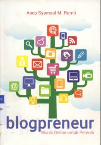 Cover Blogpreneur :  Bisnis online untuk pemula / Asep Syamsul M. Romli