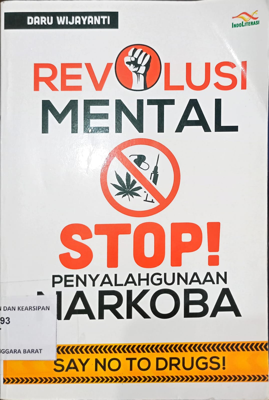Cover Revolusi Mental :  Stop Penyalahgunaan Narkoba / Daru Wijayanti