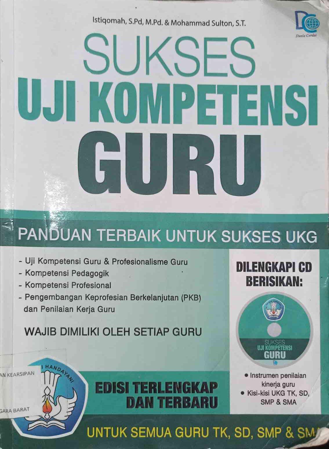 Cover Sukses Uji Kompetensi Guru / Istiqomah, S.Pd., M.Pd