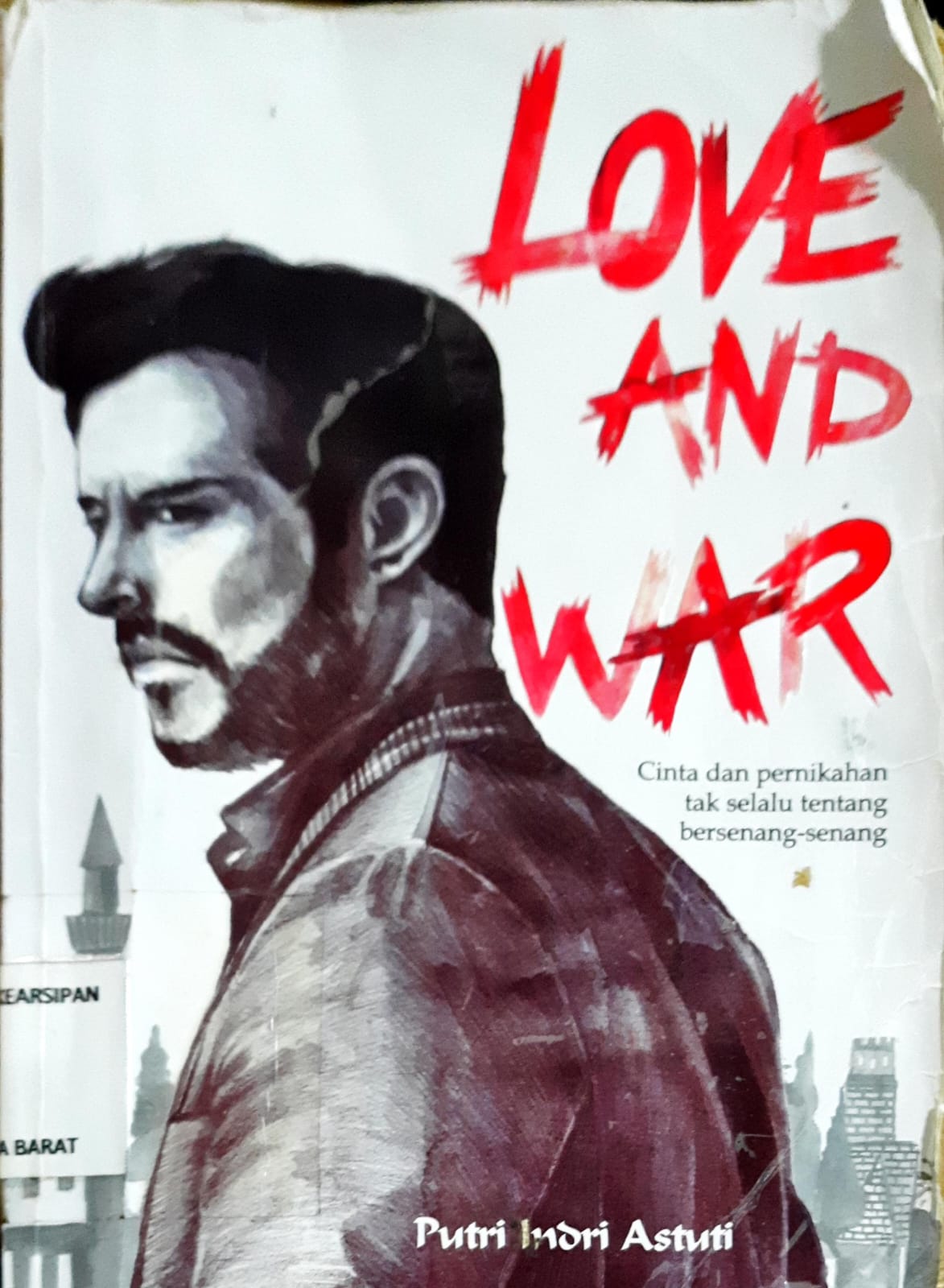 Cover Love and war / Putri Indri Astuti